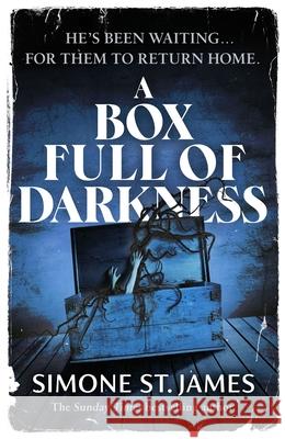 A Box Full of Darkness Simone St. James 9780241793749 Penguin Books Ltd