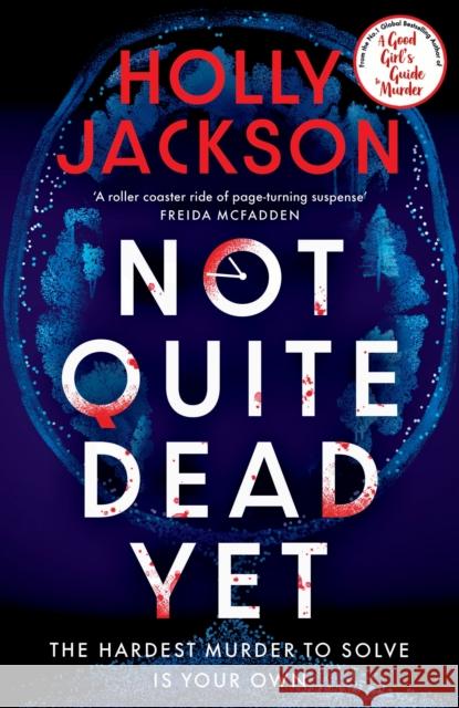 Not Quite Dead Yet Jackson, Holly 9780241804810 Penguin Books Ltd