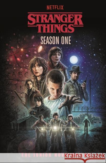 Stranger Things: Season One: The Junior Novelisation Stranger Things 9780241806746