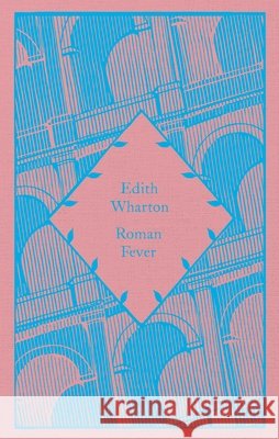 Roman Fever Edith Wharton 9780241820247