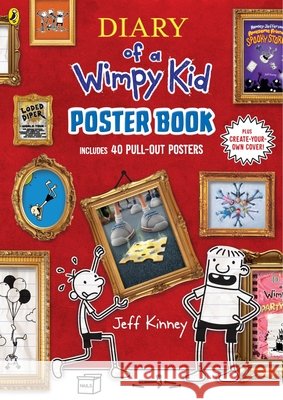 Diary of a Wimpy Kid Poster Book (Includes 40 Pull-Out Posters) Jeff Kinney 9780241820858