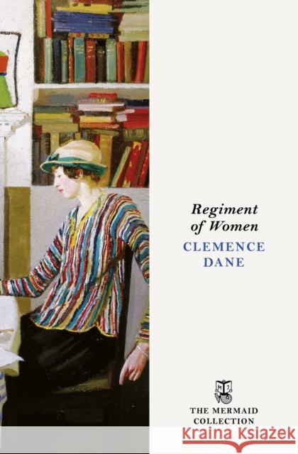 Regiment of Women Clemence Dane 9780241825112