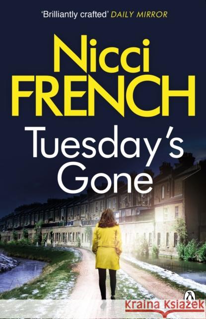 Tuesday's Gone: A Frieda Klein Novel (2) Nicci French 9780241950333 Penguin Books Ltd