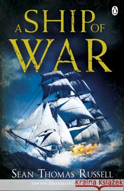 A Ship of War: Charles Hayden Book 3 Sean Thomas Russell 9780241952061