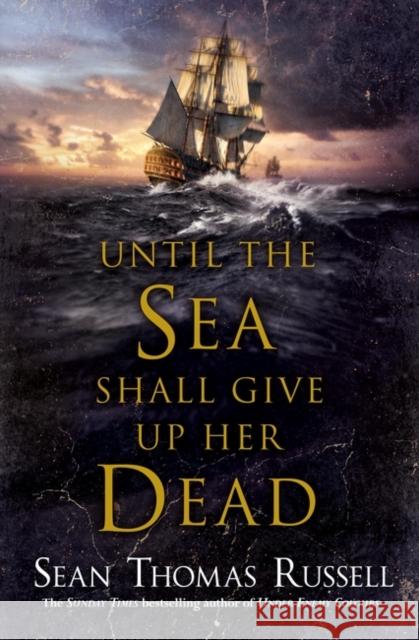 Until the Sea Shall Give Up Her Dead Sean Thomas Russell 9780241952078