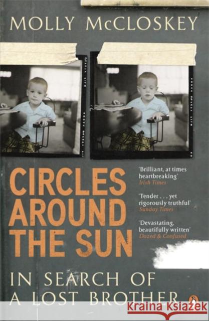 Circles around the Sun : In Search of a Lost Brother Molly McCloskey 9780241952160