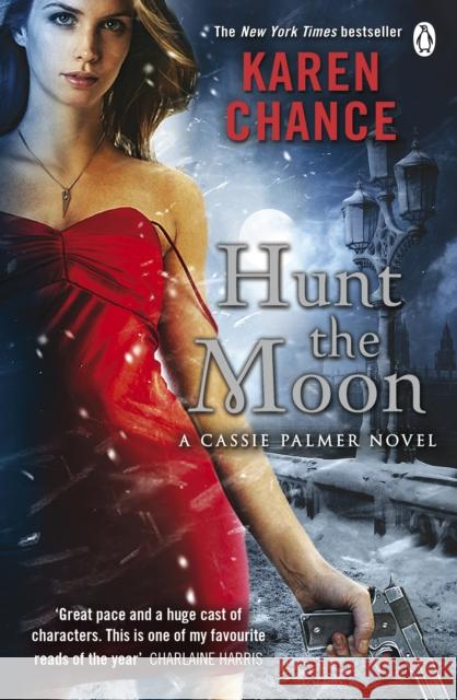 Hunt the Moon Karen Chance 9780241952603 PENGUIN UK