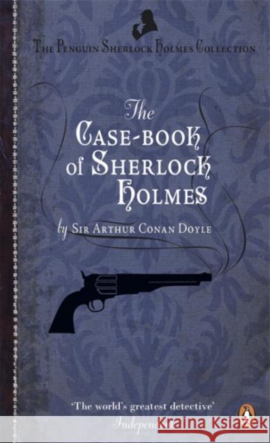 The Case-Book of Sherlock Holmes Arthur Conan Doyle 9780241952931 Penguin Books Ltd