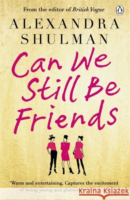 Can We Still Be Friends Alexandra Shulman 9780241953839 PENGUIN UK