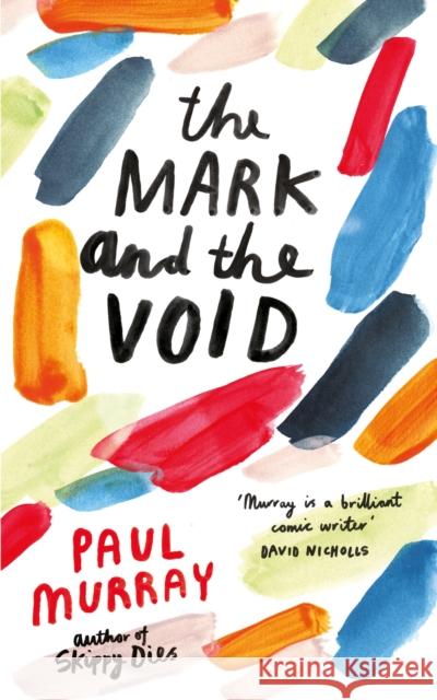 The Mark and the Void Paul Murray 9780241953860