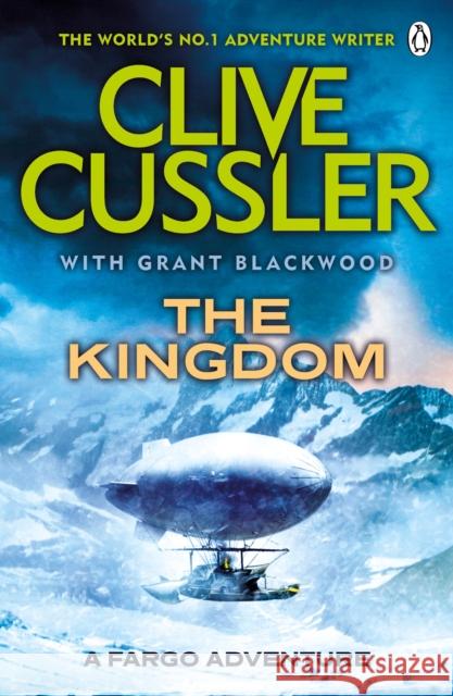 The Kingdom: FARGO Adventures #3 Clive Cussler 9780241954188