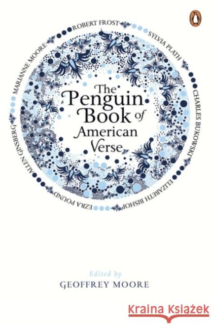 The Penguin Book of American Verse Geoffrey Moore 9780241955444