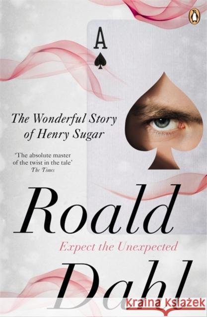 The Wonderful Story of Henry Sugar and Six More: Deliciously dark adult tales soon to be a major Netflix film starring Benedict Cumberbatch, Sir Ben Kingsley Dev Patel and more! Roald Dahl 9780241955789