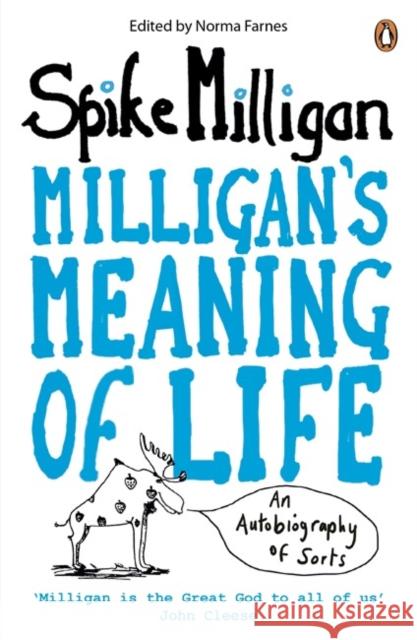 Milligan's Meaning of Life: An Autobiography of Sorts Spike Milligan 9780241955956 Penguin Books Ltd