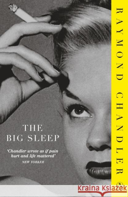 The Big Sleep Raymond Chandler 9780241956281 Penguin Books Ltd