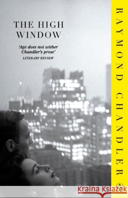 The High Window Raymond Chandler 9780241956298