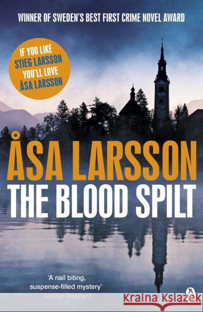 The Blood Spilt Asa Larsson 9780241956458