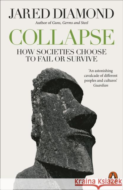 Collapse: How Societies Choose to Fail or Survive Jared Diamond 9780241958681