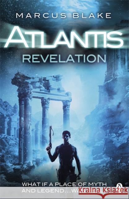 Atlantis: Revelation Marcus Blake 9780241959824