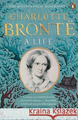 Charlotte Bronte: A Life Claire Harman 9780241963661