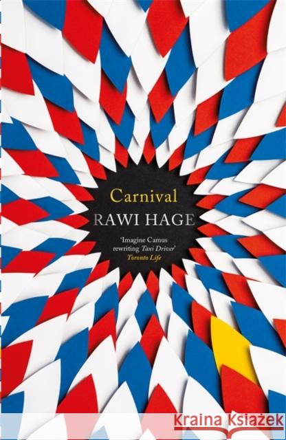 Carnival Rawi Hage 9780241964903 PENGUIN GROUP