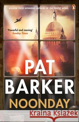 Noonday Pat Barker 9780241966037 Penguin Books Ltd