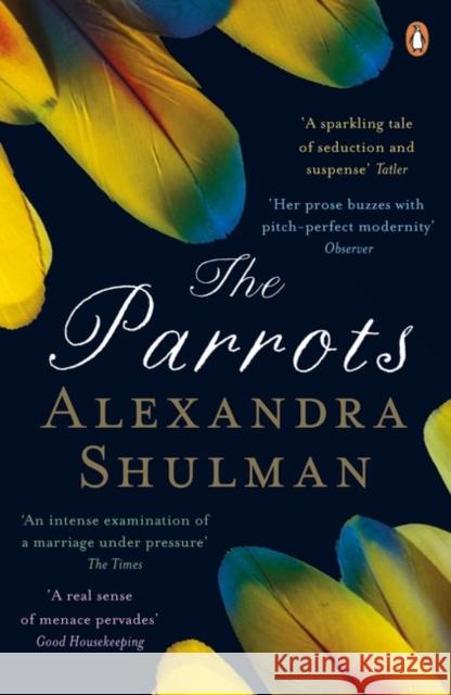 Parrots Alexandra Shulman 9780241967058 PENGUIN GROUP