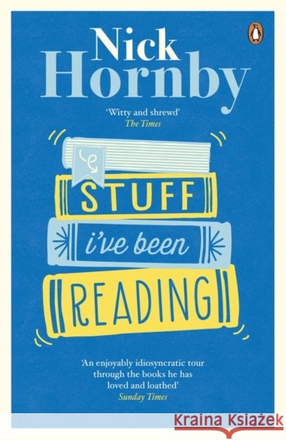 Stuff I've Been Reading Nick Hornby 9780241967942