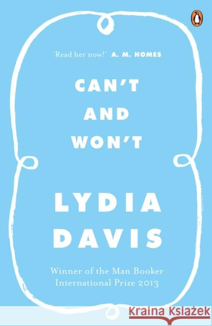 Can't and Won't Lydia Davis 9780241968086