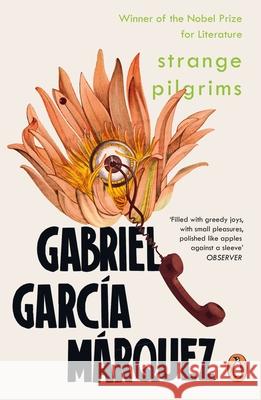 Strange Pilgrims Gabriel Garcia Marquez 9780241968659