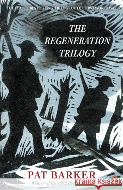The Regeneration Trilogy Pat Barker 9780241969144 Penguin Books Ltd