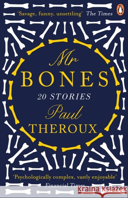 Mr Bones : Twenty Stories Paul Theroux 9780241969373 PENGUIN GROUP