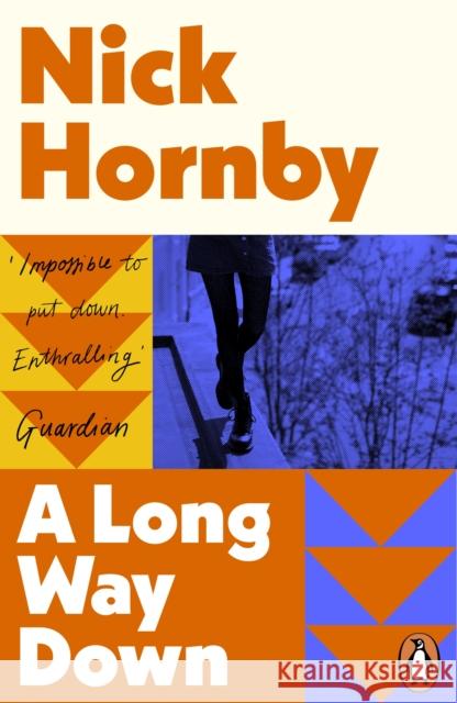 A Long Way Down: the international bestseller Hornby, Nick 9780241969953