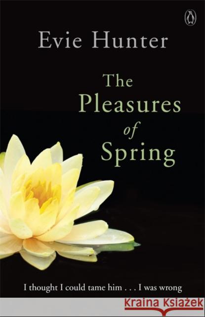 The Pleasures of Spring Evie Hunter 9780241970034