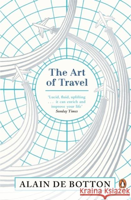 The Art of Travel Botton, Alain de 9780241970065