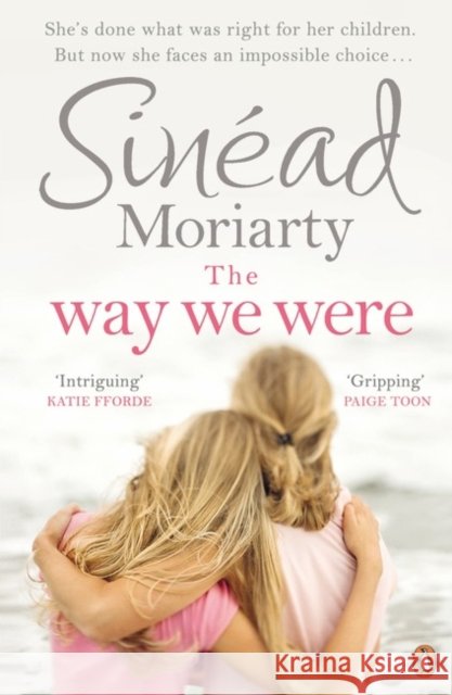 Way We Were Sinad Moriarty 9780241970720