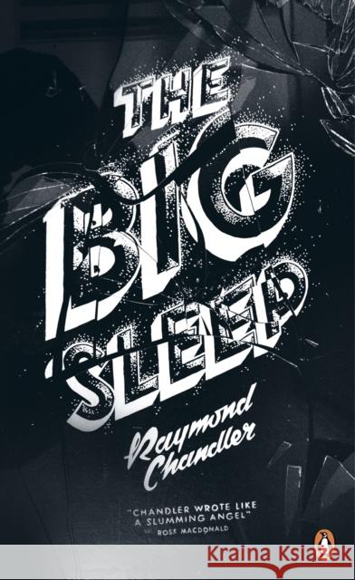 The Big Sleep Chandler Raymond 9780241970775 Penguin Books Ltd