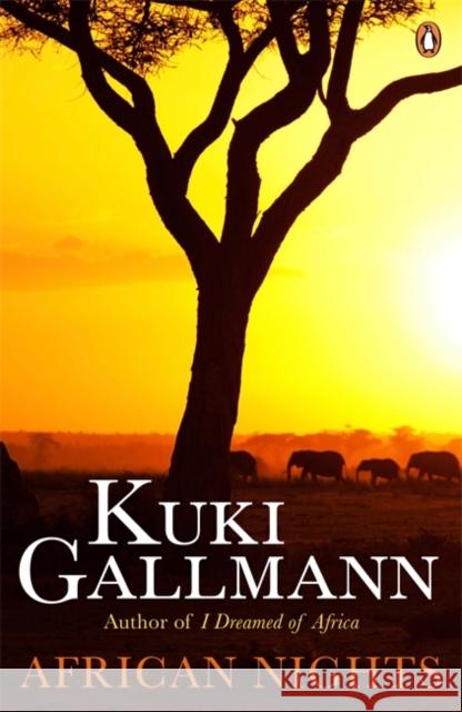 African Nights Kuki Gallmann 9780241971567 PENGUIN GROUP