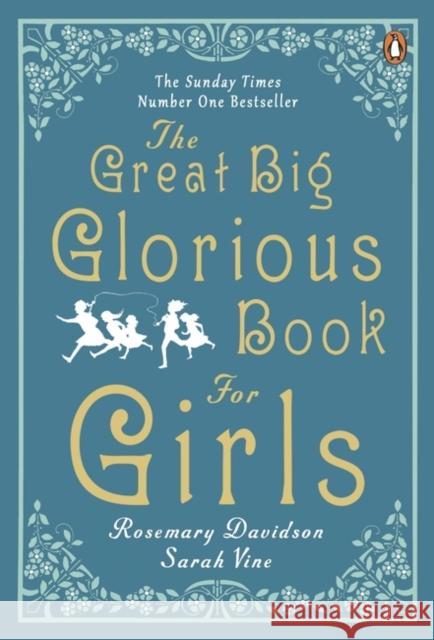 The Great Big Glorious Book for Girls Rosemary Davidson 9780241972311