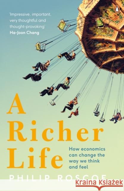 Richer Life Philip Roscoe 9780241972724