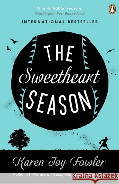 The Sweetheart Season Karen Joy Fowler 9780241973141