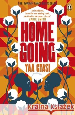 Homegoing Gyasi Yaa 9780241975237