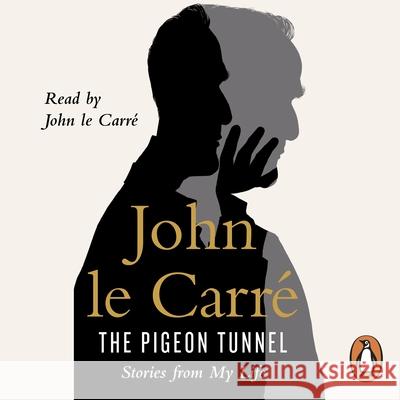 The Pigeon Tunnel: Stories from My Life: NOW A MAJOR APPLE TV MOTION PICTURE  9780241977545 PENGUIN AUDIO