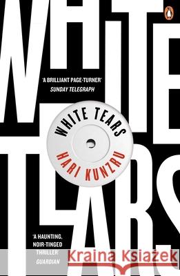 White Tears Hari Kunzru 9780241977873