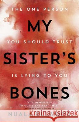 My Sister's Bones  Ellwood, Nuala 9780241978153