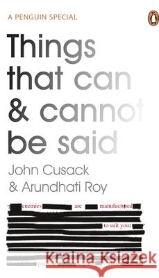 Things That Can and Cannot Be Said Arundhati Roy 9780241980088 Penguin Books Ltd