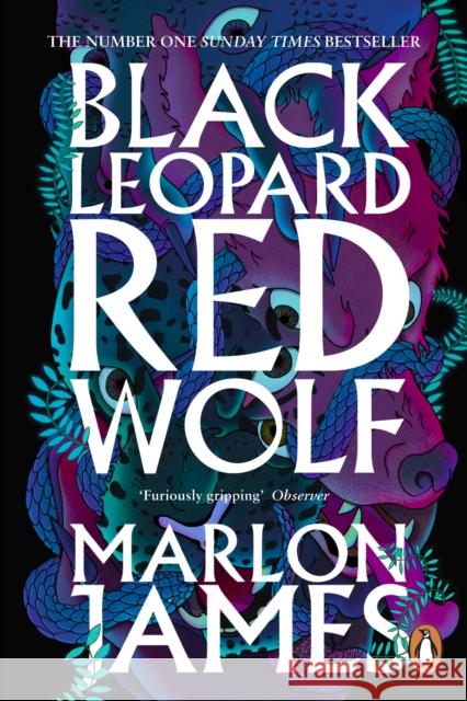 Black Leopard, Red Wolf: Dark Star Trilogy Book 1 James	 Marlon 9780241981856