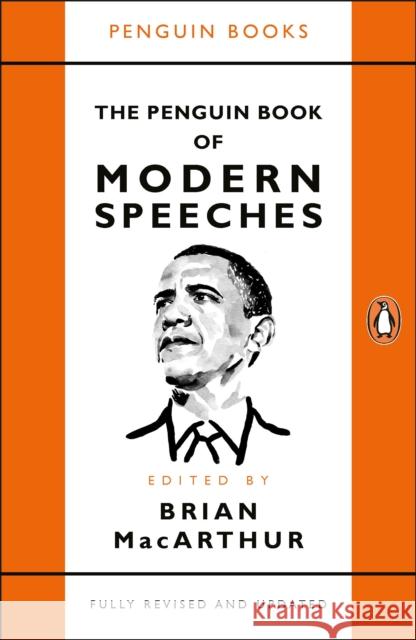 The Penguin Book of Modern Speeches MacArthur Brian 9780241982303 Penguin Books Ltd