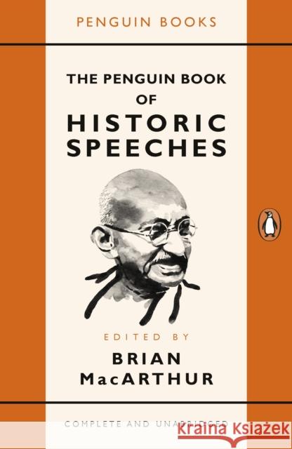 The Penguin Book of Historic Speeches MacArthur Brian 9780241982396 Penguin Books Ltd