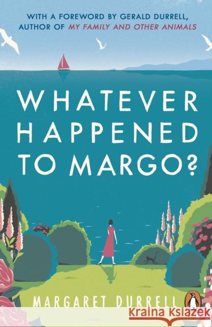 Whatever Happened to Margo? Durrell, Margaret 9780241982815 Penguin Books Ltd